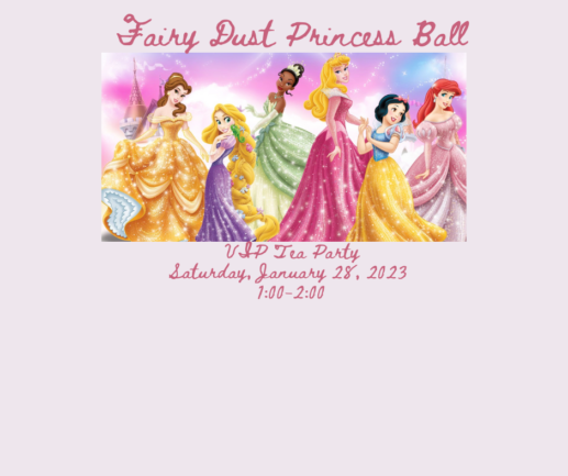 Fairy Dust Princess Ball VIP Tea Party - CASA of Titus, Camp and Morris ...